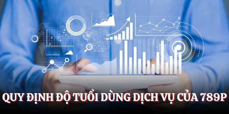 Miễn trừ trách nhiệm 789P về độ tuổi