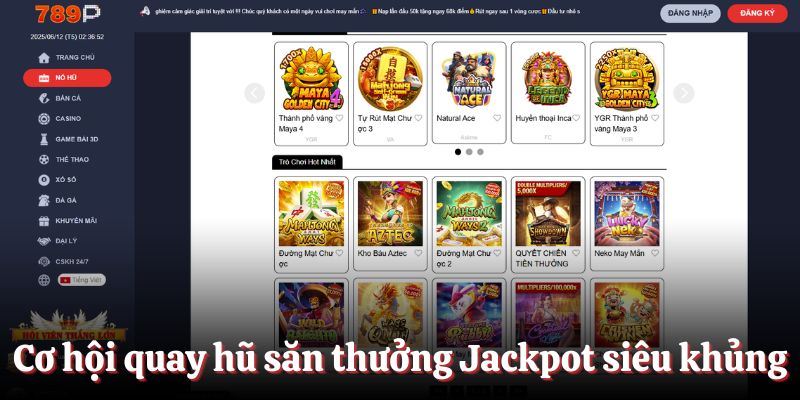 Nổ hũ 789P thưởng jackpot siêu khủng